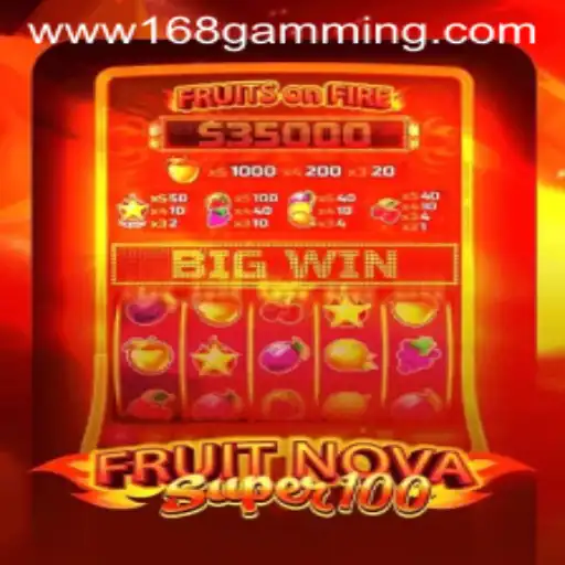 Exploring the Excitement of FruitNovaSuper100 and 168 Gamming